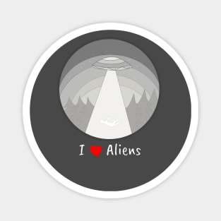 I love aliens Magnet